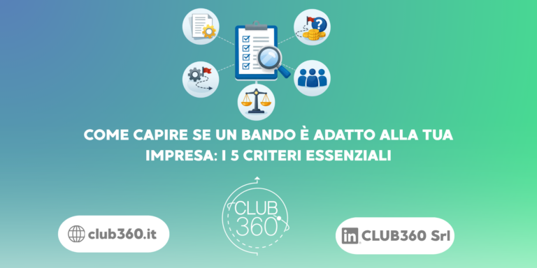 Come capire se un bando è adatto alla tua impresa: i 5 criteri essenziali