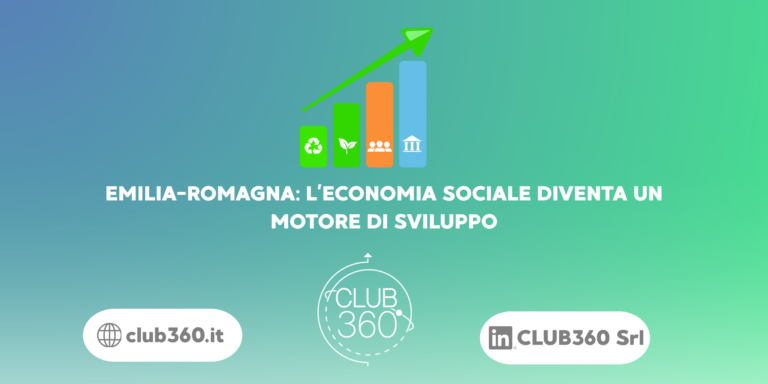 Emilia-Romagna: l’economia sociale diventa un motore di sviluppo L’Emilia-Romagna compie un passo significativo nelle politiche di sviluppo territoriale diventando la prima Regione italiana ad adottare una strategia integrata per l’economia sociale. Non si tratta di un semplice intervento a sostegno del Terzo Settore, ma di una visione che riconosce l’economia sociale come un elemento strutturale della crescita economica, dell’innovazione e della competitività del territorio. Con l’approvazione degli indirizzi strategici e l’avvio immediato delle prime misure operative, la Regione punta a costruire un modello di sviluppo capace di integrare imprese, enti pubblici, ricerca e organizzazioni dell’economia sociale. Un nuovo approccio alle politiche di sviluppo La strategia segna un cambio di prospettiva. Gli attori dell’economia sociale non vengono più considerati esclusivamente destinatari di misure di sostegno, ma diventano partner attivi nella costruzione delle politiche economiche regionali. L'obiettivo è favorire modelli di collaborazione capaci di generare valore economico, impatto sociale e sviluppo sostenibile, creando sinergie tra pubblico, privato e Terzo Settore. Cinque missioni per costruire un ecosistema La strategia regionale si sviluppa attraverso cinque direttrici principali: •	riconoscimento dell’economia sociale;  •	integrazione con le filiere produttive;  •	innovazione sociale e tecnologica;  •	valorizzazione del capitale umano;  •	sviluppo di ecosistemi territoriali.  A supporto di questo percorso sarà istituito un Osservatorio regionale, affiancato da una governance interdipartimentale che coinvolgerà istituzioni, imprese e rappresentanze del territorio. L'obiettivo è rendere l'economia sociale una componente stabile delle politiche regionali e non un intervento occasionale. Un primo bando da 5 milioni di euro La fase operativa prende avvio con un primo bando da 5 milioni di euro, destinato alla realizzazione di ecosistemi territoriali innovativi. La misura introduce un elemento particolarmente innovativo: non finanzia singoli soggetti, ma partnership tra enti locali, imprese, organizzazioni dell'economia sociale, università e centri di ricerca. Saranno premiati i progetti capaci di costruire reti collaborative, attrarre investimenti, generare impatto misurabile e garantire continuità nel tempo. Le candidature potranno essere presentate dal 1° ottobre al 15 dicembre 2026. Un modello orientato alla collaborazione Uno degli aspetti più interessanti della strategia riguarda proprio il metodo. La Regione punta a superare la frammentazione delle politiche, favorendo una maggiore integrazione tra strumenti, competenze e attori del territorio. L'obiettivo non è soltanto finanziare progetti, ma costruire un ecosistema stabile in cui innovazione, inclusione e competitività possano rafforzarsi reciprocamente. Un laboratorio per le future politiche regionali L'Emilia-Romagna si candida così a diventare un laboratorio nazionale sull'economia sociale. Prima di arrivare a una legge regionale dedicata, la Regione ha scelto di sperimentare il modello, monitorarne i risultati e raccogliere dati utili attraverso l'Osservatorio. Un approccio che punta a costruire politiche basate sull'esperienza concreta e sulla misurazione degli impatti. Il ruolo della consulenza L'introduzione di nuovi strumenti e modelli di collaborazione richiede una capacità sempre maggiore di interpretare le opportunità offerte dalle politiche pubbliche. CLUB 360 affianca imprese, enti e organizzazioni nell'analisi dei nuovi scenari normativi e nella costruzione di partenariati e strategie progettuali capaci di generare valore, innovazione e sviluppo sostenibile. Prepararsi oggi significa cogliere le opportunità offerte dai nuovi modelli di crescita e contribuire alla costruzione di territori sempre più competitivi e inclusivi